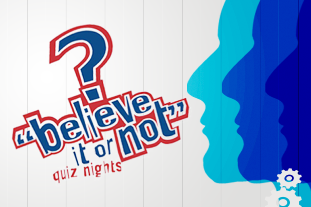 Believe It Or Not Quiz Nights