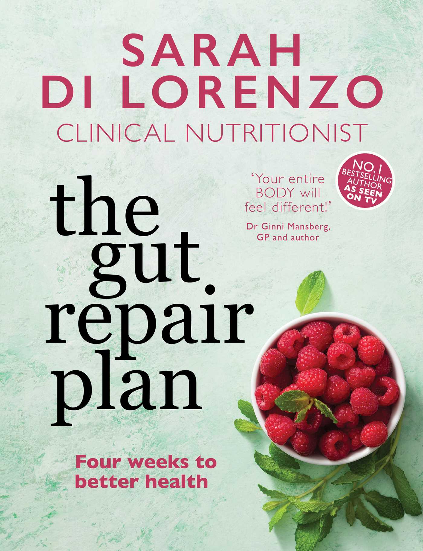 Book cover, The gut repair plan : four weeks to better health by Sarah Di Lorenzo.